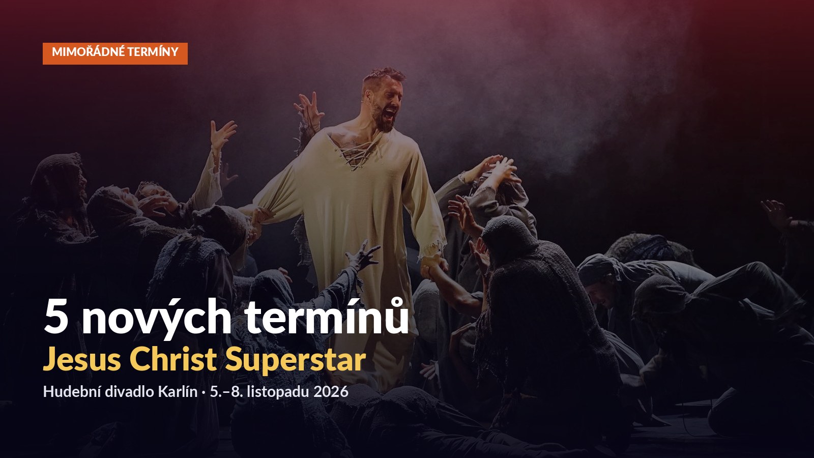 Jesus Christ Superstar v HDK: 5 nových termínů, listopad 2026