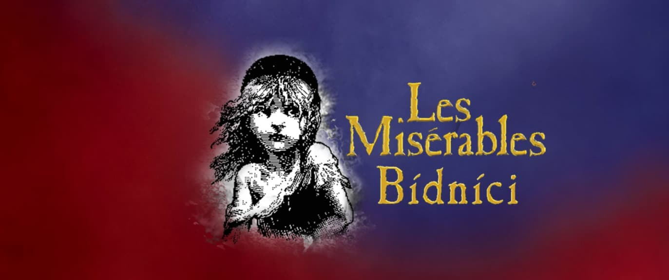 LEGENDÁRNÍ MUZIKÁL "BÍDNÍCI" SE VRACÍ DO GOJA MUSIC HALL V PRAZE