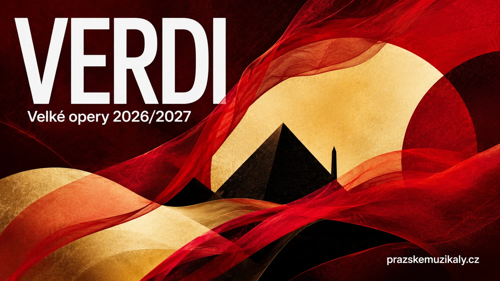 Giuseppe Verdi 2026/2027: Aida, La traviata a Nabucco — kde a kdy v Česku