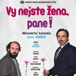 VY NEJSTE ŽENA, PANE! - foto 3