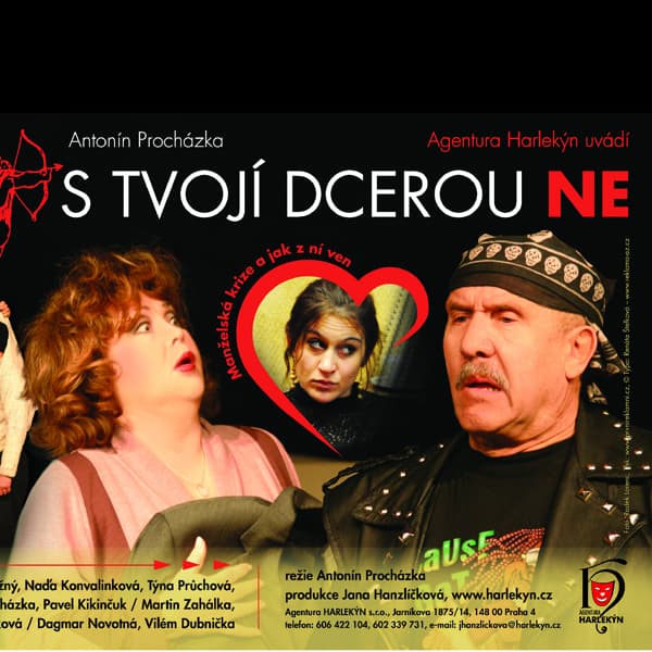 S tvojí dcerou ne