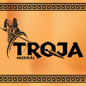 muzikál Troja