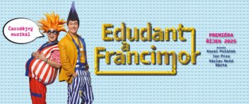 Představujeme kompletní obsazení muzikálu Edudant a Francimor